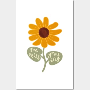 I'm Still Growing Sunflower Posters and Art